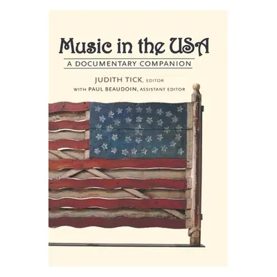 "Music in the USA: A Documentary Companion" - "" ("Tick Judith")