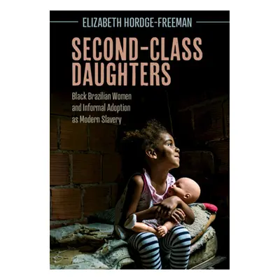 "Second-Class Daughters" - "" ("Hordge-Freeman Elizabeth")