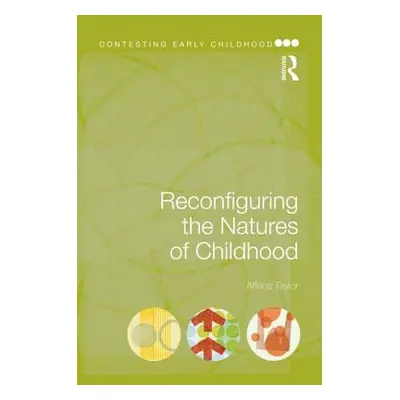 "Reconfiguring the Natures of Childhood" - "" ("Taylor Affrica")