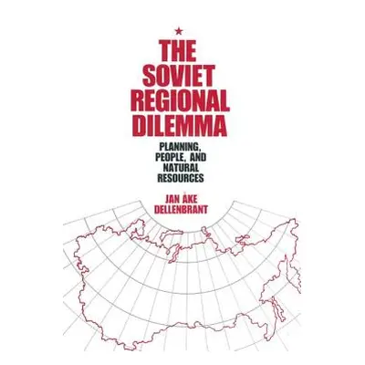 "The Soviet Regional Dilemma" - "" ("Dellenbrant Jan Ake")