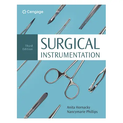 "Surgical Instrumentation" - "" ("Phillips Nancymarie")