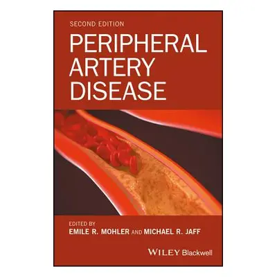 "Peripheral Artery Disease" - "" ("Mohler Emile R.")