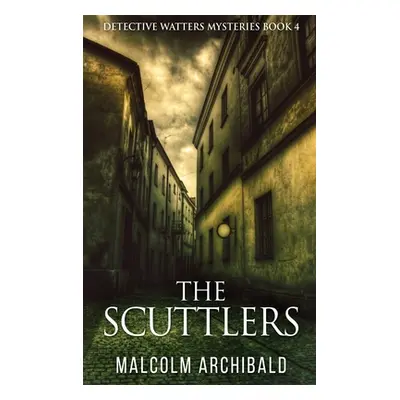 "The Scuttlers" - "" ("Archibald Malcolm")