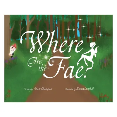 "Where Are the Fae?" - "" ("Thompson Mark")