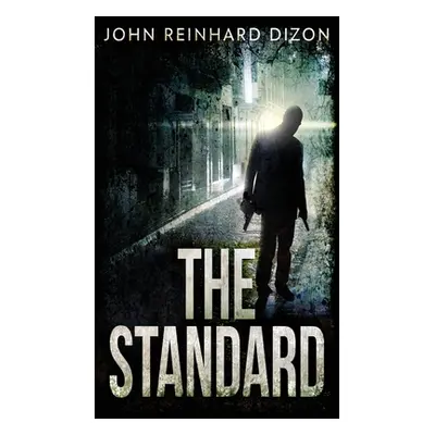 "The Standard" - "" ("Dizon John Reinhard")