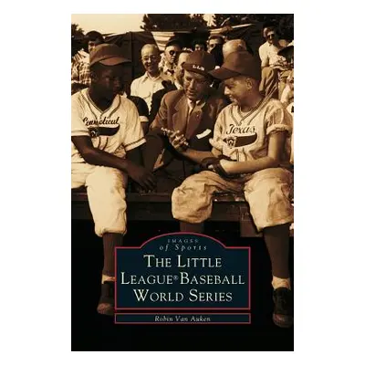 "Little League (R) World Series" - "" ("Auken Robin Van")