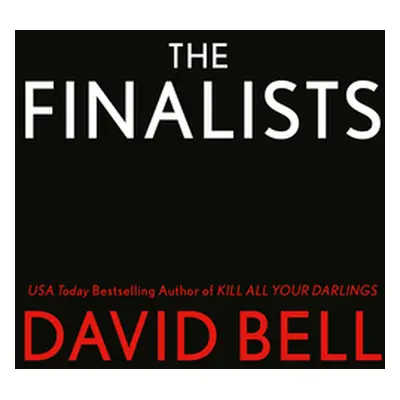 "The Finalists" - "" ("Bell David")