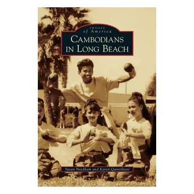 "Cambodians in Long Beach" - "" ("Needham Susan")