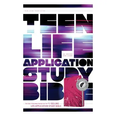 "Teen Life Application Study Bible NLT" - "" ("Tyndale")