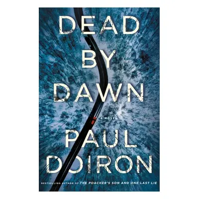 "Dead by Dawn" - "" ("Doiron Paul")