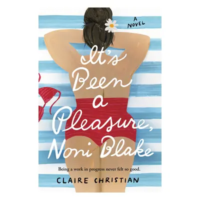 "It's Been a Pleasure, Noni Blake" - "" ("Christian Claire")