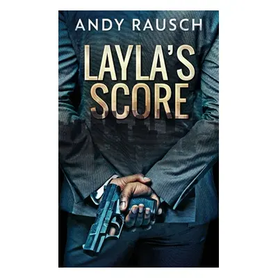 "Layla's Score" - "" ("Rausch Andy")