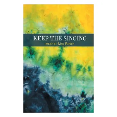 "Keep the Singing" - "" ("Porter Liza")