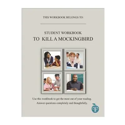 "Ccat Student Workbook: To Kill a Mockingbird" - "" ("Bloomfield Jill")