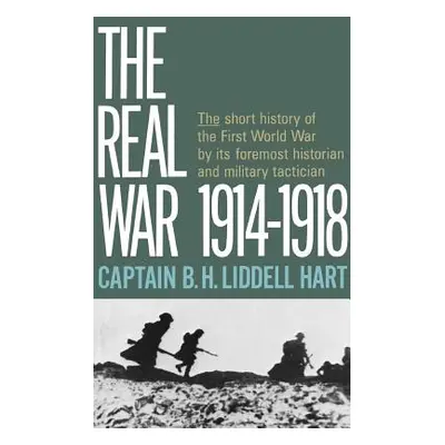 "Real War 1914-1918" - "" ("Liddell Hart B. H.")