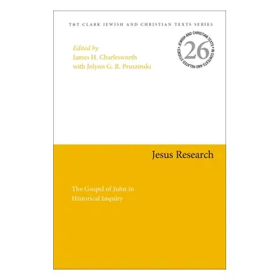 "Jesus Research: The Gospel of John in Historical Inquiry" - "" ("Charlesworth James H.")