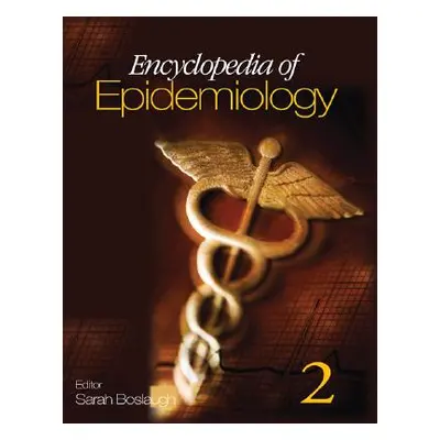 "Encyclopedia of Epidemiology" - "" ("Boslaugh Sarah E.")