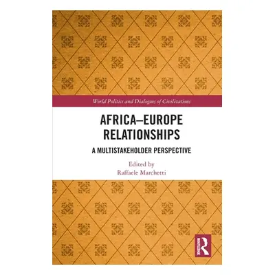 "Africa-Europe Relationships: A Multistakeholder Perspective" - "" ("")