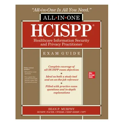 "Hcispp Healthcare Information Security and Privacy Practitioner All-In-One Exam Guide" - "" ("M