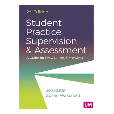 "Student Practice Supervision and Assessment" - "" ("Lidster Jo")