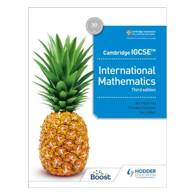 "Cambridge Igcse International Mathematics 3rd Edition" - "" ("Pimentel Ric")