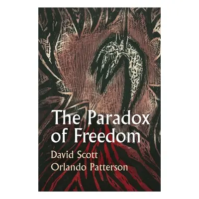 "The Paradox of Freedom: A Biographical Dialogue" - "" ("Scott David")