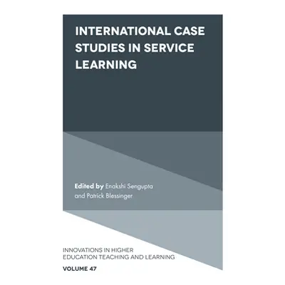 "International Case Studies in Service Learning" - "" ("SenGupta Enakshi")