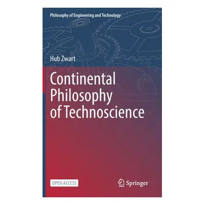 "Continental Philosophy of Technoscience" - "" ("Zwart Hub")