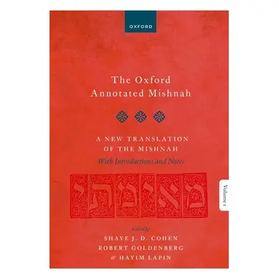 "The Oxford Annotated Mishnah" - "" ("Cohen Shaye J. D.")