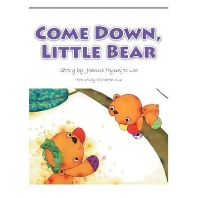 "Come Down, Little Bear" - "" ("Lee Joanne Hyunjoo")