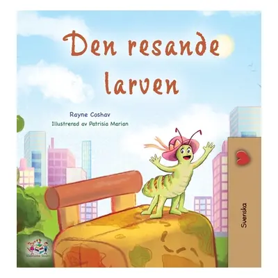 "The Traveling Caterpillar (Swedish Children's Book)" - "" ("Coshav Rayne")