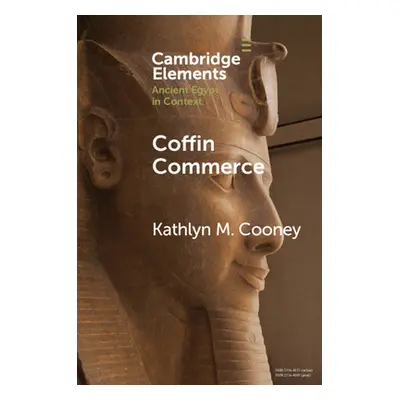 "Coffin Commerce" - "" ("Cooney Kathlyn M.")