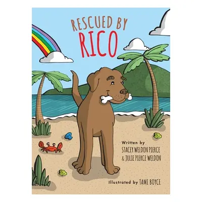 "Rescued By Rico" - "" ("Pierce Weldon Julie")