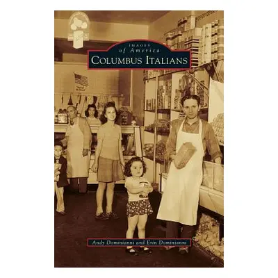 "Columbus Italians" - "" ("Dominianni Andy")