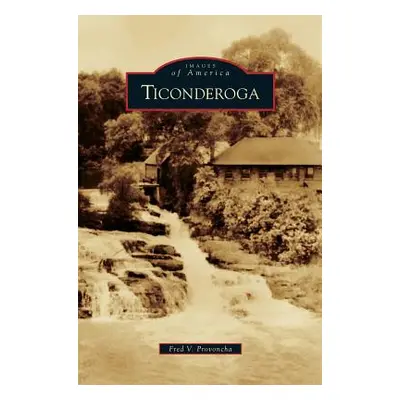 "Ticonderoga" - "" ("Provoncha Fred V.")