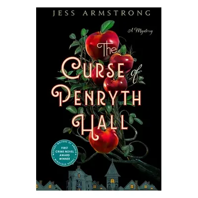 "The Curse of Penryth Hall: A Mystery" - "" ("Armstrong Jess")