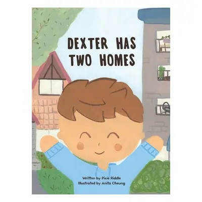 "Dexter Has Two Homes" - "" ("Riddle Pixie")