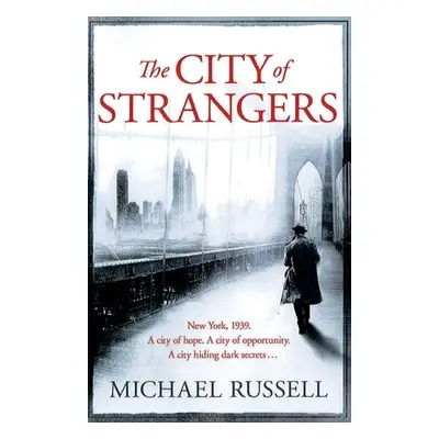 "The City of Strangers" - "" ("Russell Michael")