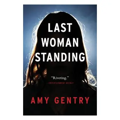 "Last Woman Standing" - "" ("Gentry Amy")