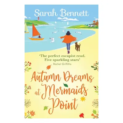 "Autumn Dreams at Mermaids Point" - "" ("Bennett Sarah")