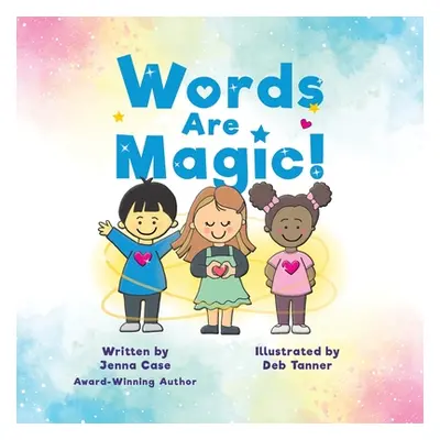 "Words Are Magic!" - "" ("Case Jenna")