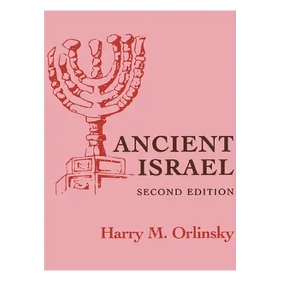 "Ancient Israel" - "" ("Orlinsky Harry M.")