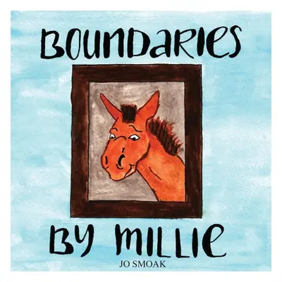 "Boundaries by Millie" - "" ("Smoak Jo")