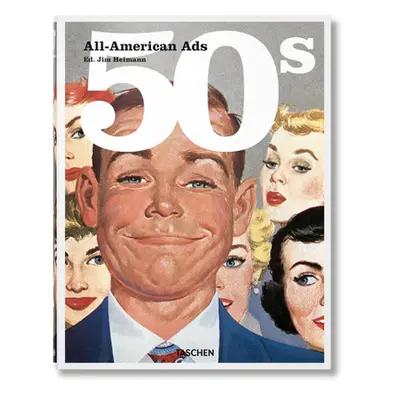 "All-American Ads of the 50s" - "" ("Heimann Jim")