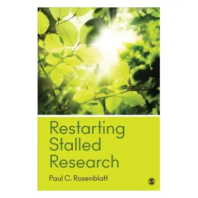 "Restarting Stalled Research" - "" ("Rosenblatt Paul C.")