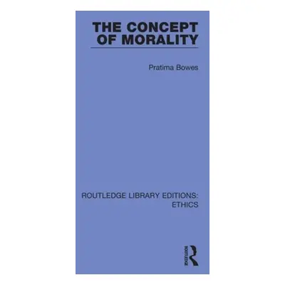 "The Concept of Morality" - "" ("Bowes Pratima")