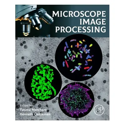 "Microscope Image Processing" - "" ("Merchant Fatima")