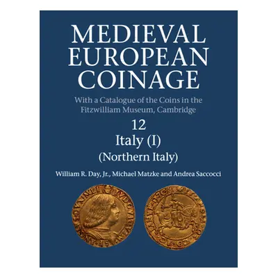 "Medieval European Coinage" - "" ("Day William R. Jr.")