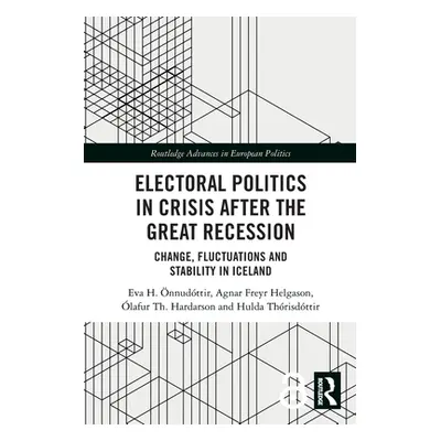 "Electoral Politics in Crisis After the Great Recession: Change, Fluctuations and Stability in I