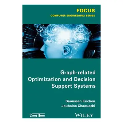 "Graph-Related Optimization and Decision Theory" - "" ("Krichen Saoussen")